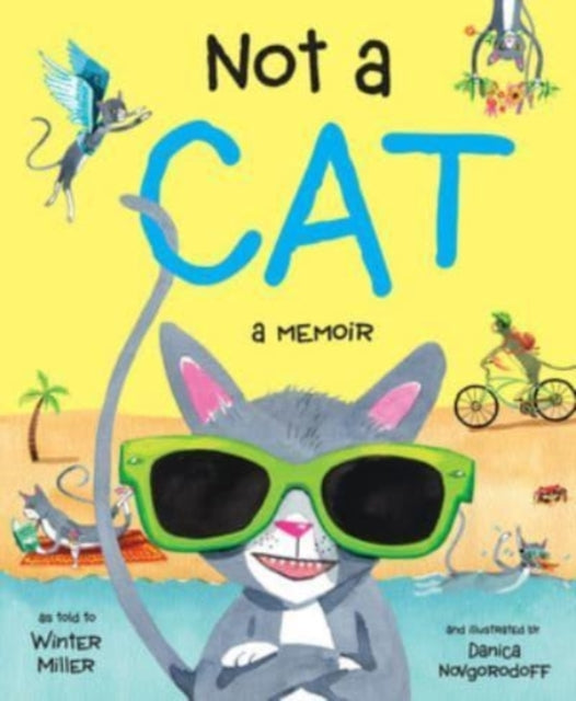 Not a Cat: a memoir