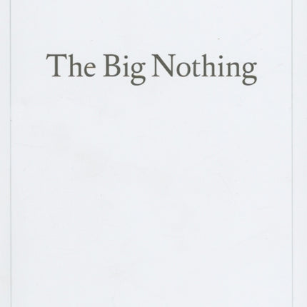 The Big Nothing