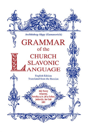 Grammar of the Church Slavonic Language