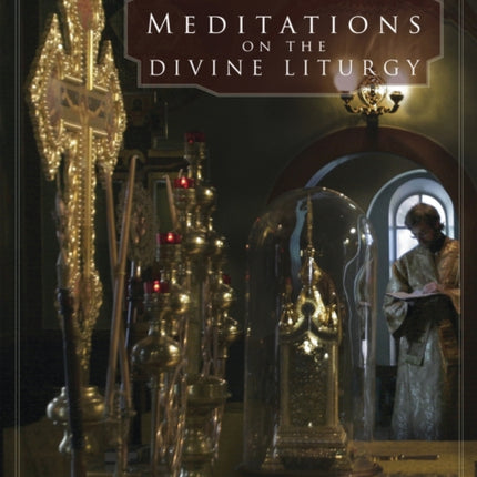 Meditations on the Divine Liturgy