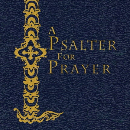 A Psalter for Prayer: Pocket Edition