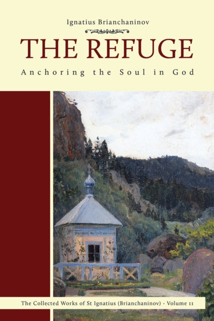 The Refuge: Anchoring the Soul in God