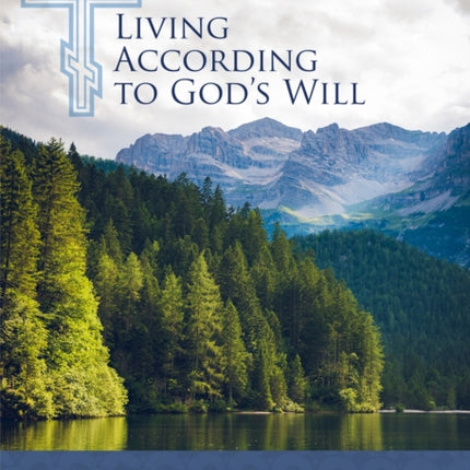 Living According to God’s Will