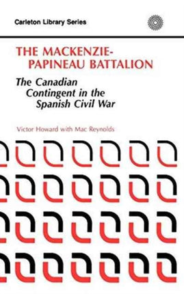 The MacKenziePapineau Battalion
