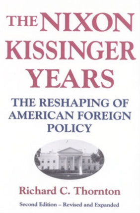 The NixonKissinger Years