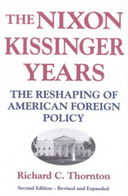The NixonKissinger Years
