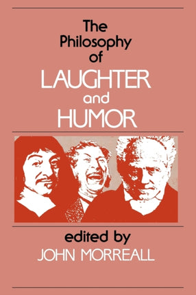 Philosophy of Laughter and Humor The SUNY series