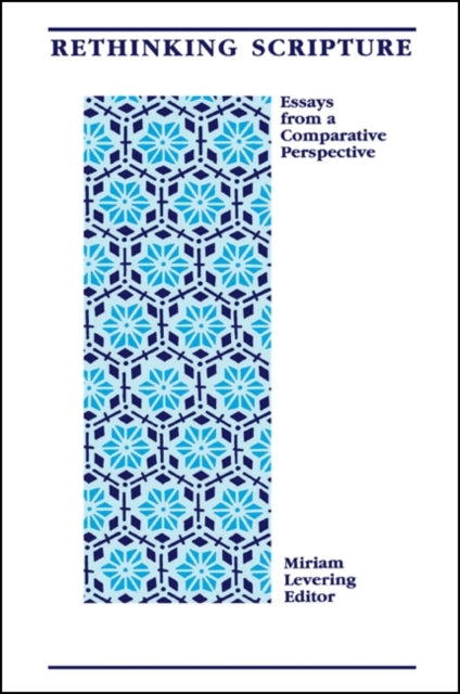 Rethinking Scripture Essays from a Comparative