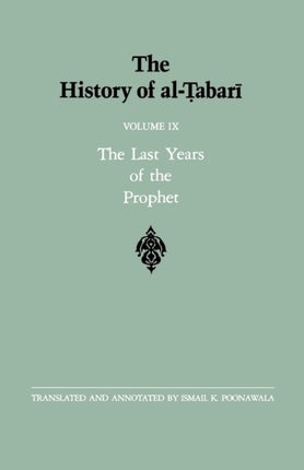 The History of alTabari Vol 9 The Last Years of