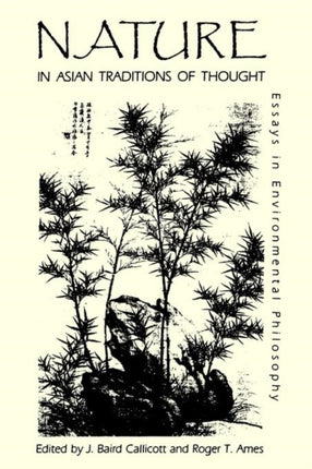 Nature in Asian Traditions of Thought Essays in