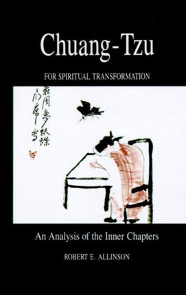 ChuangTzu for Spiritual Transformation An