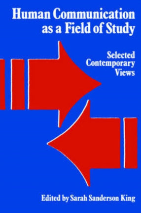 Human Communication as a Field of Study Selected