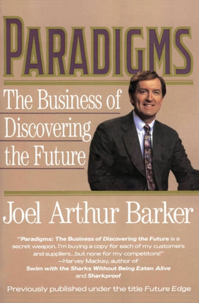 Paradigms The Business of Discovering the Future