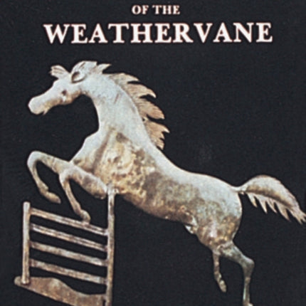 The Art of the Weathervane