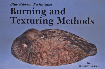 Blue Ribbon Techniques: Burning and Texturing Methods