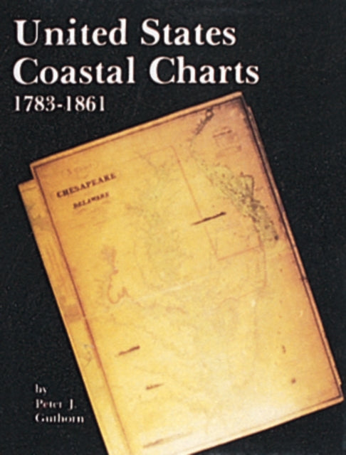 United States Coastal Charts, 1738-1861