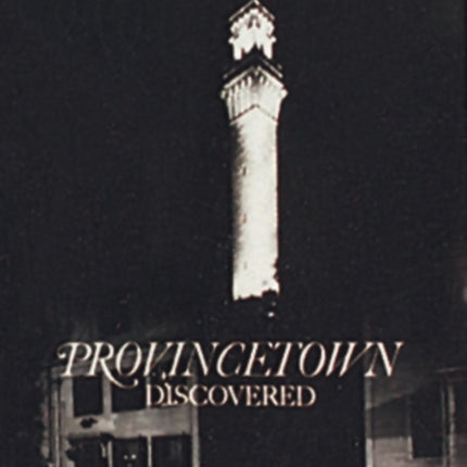 Provincetown Discovered