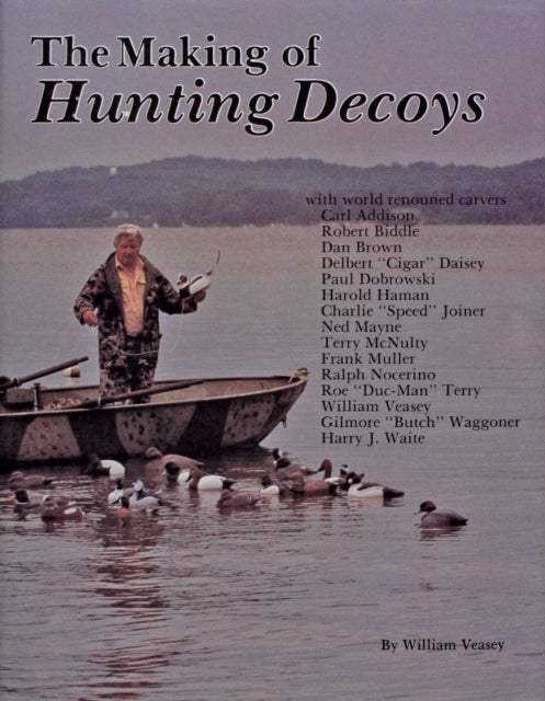 The Making of Hunting Decoys