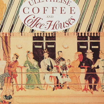 Coffee and Coffee Houses