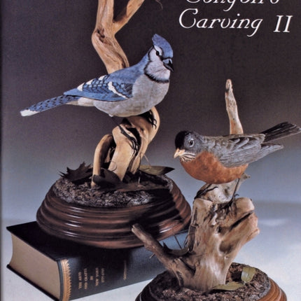 Songbird Carving II