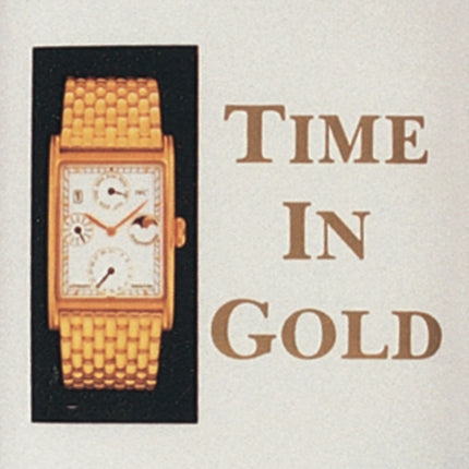 Time in Gold: Wristwatches