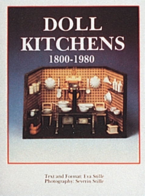 Doll Kitchens, 1800-1980