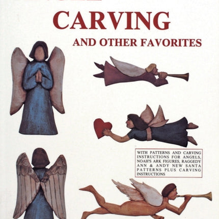 Angel Carving and Other Favorites