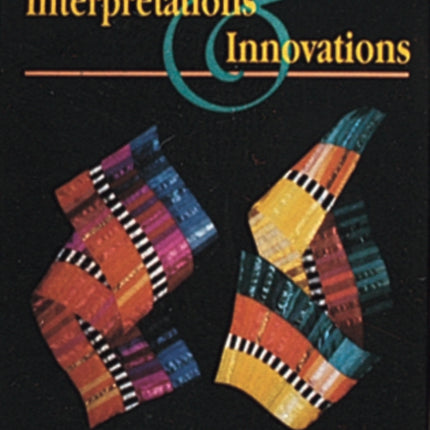 New Quilts: Interpretations & Innovations