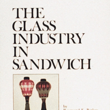 The Glass Industry in Sandwich: Lighting Devices