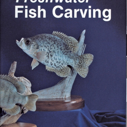 Freshwater Fish Carving