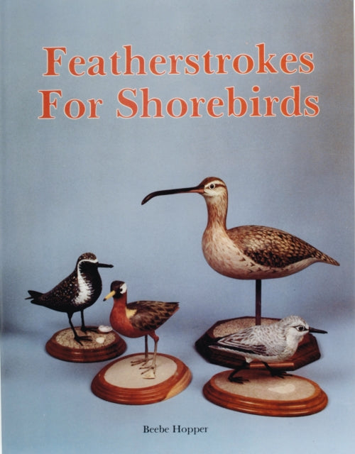 Featherstrokes for Shorebirds