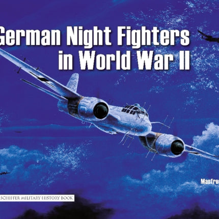 German Night Fighters in World War II