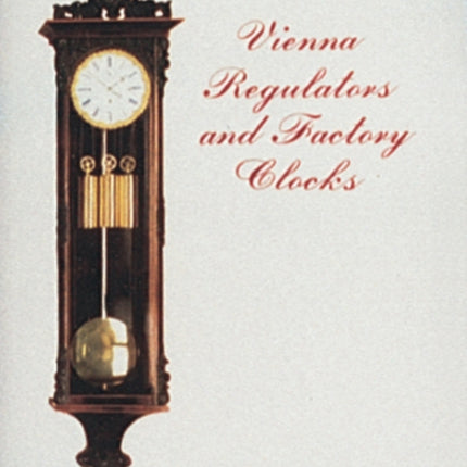 Vienna Regulator Clocks