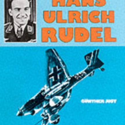 Stuka Pilot Hans-Ulrich Rudel