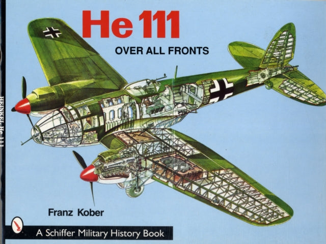 Heinkel He 111: Over All Fronts