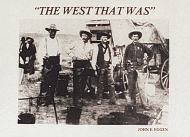 The West that Was