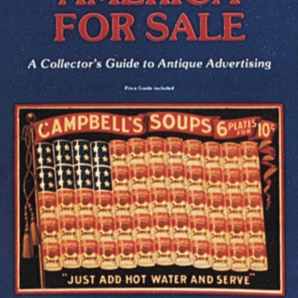 America for Sale: Antique Advertising