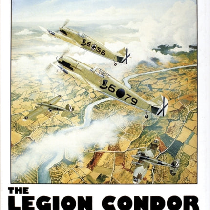 The Legion Condor 1936-1939