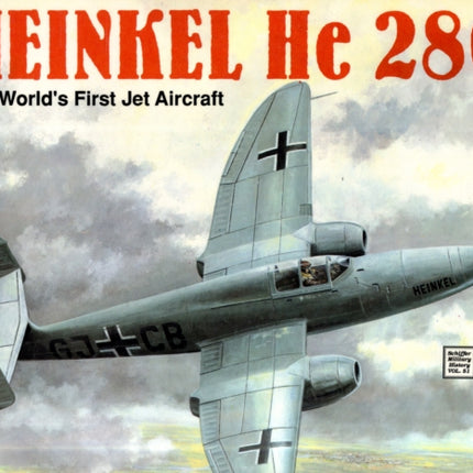 Heinkel He 280 The Worlds First Jet Aircraft