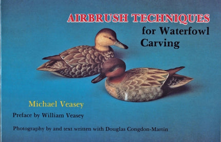 Airbrush Techniques for Waterfowl Carving