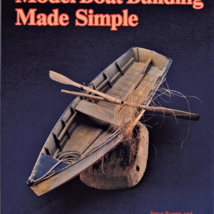 Model Boat Building Made Simple