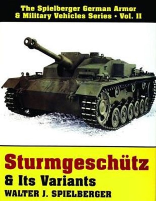 Sturmgeschutz  Its Variants