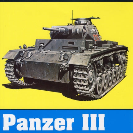 Panzer III & Its Variants