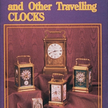 Carriage and Other Traveling Clocks