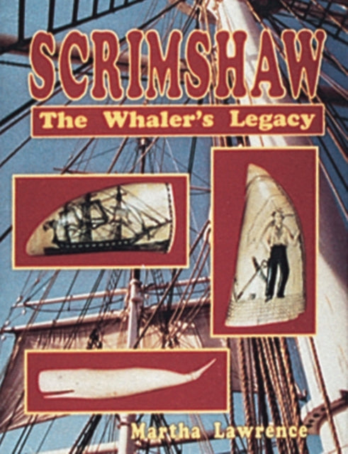 Scrimshaw: The Whaler's Legacy