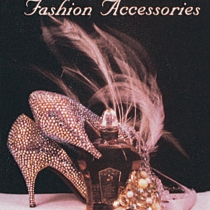 The Art of Fashion Accessories