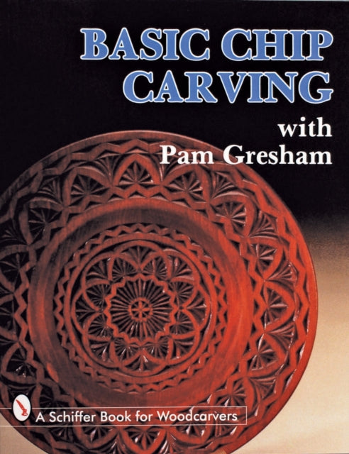 Basic Chip Carving with Pam Gresham