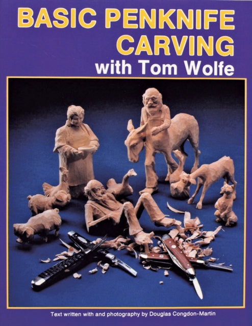 Basic Penknife Carving with Tom Wolfe