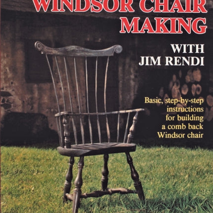 Traditional Windsor Chair Making with Jim Rendi