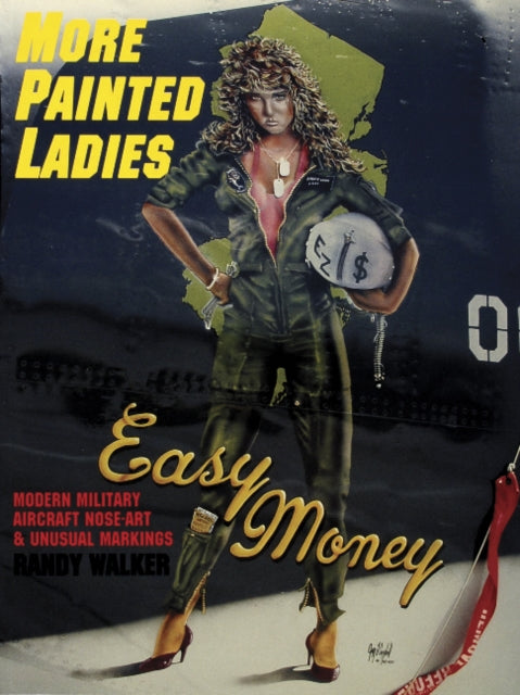 More Painted Ladies: Modern Military Aircraft Nose Art & Unusual Markings